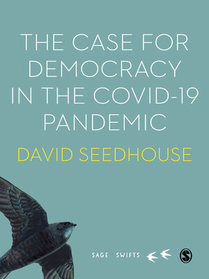 cover image of The Case for Democracy in the COVID-19 Pandemic